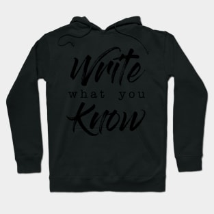 Write What You Know Hoodie